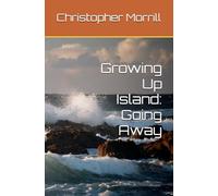 Growing Up Island: Going Away