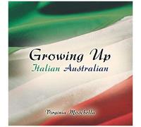 Growing Up Italian Australian