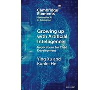 Growing up with Artificial Intelligence: Implications for Child Development