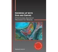Growing Up With God And Empire