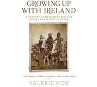 Growing Up with Ireland by Valerie Cox Valerie Cox (Auteur)
