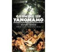 Growing Up Yanomamo