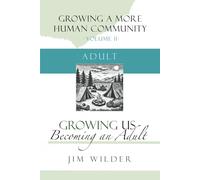 Growing Us: Becoming an Adult
