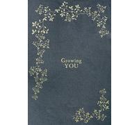 Growing You : Journal de grossesse et livre de souvenirs pour maman et bébé