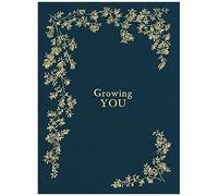 Growing You: Keepsake Pregnancy Journal And Memory Book For Mom And Baby