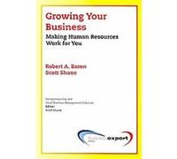 Growing Your Business Robert Baron, Scott Shane (Auteur)