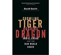 Growling Tiger, Roaring Dragon David Smith (Auteur)
