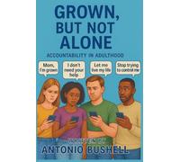 Grown, But Not Alone