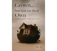 Grown... But Not on Their Own