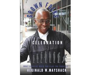 Grown Folks Celebration: What Happens When You Clap For Yourself