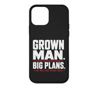 Grown Man Big Plans Wife Humour Mariage Blague Mari Coque pour iPhone 12 Mini