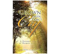 Grown Men Don't Cry