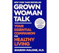 Grown Woman Talk – Votre compagnon essentiel pour une vie saine