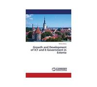 Growth And Development Of Ict And E-Government In Estonia