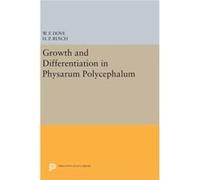 Growth And Differentiation In Physarum William F Dove, Harold P Rusch (Auteur)