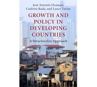 Growth and Policy in Developing Countries: A Structuralist Approach