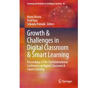 Growth & Challenges in Digital Classroom & Smart Learning: Proceedings of the 2nd International Conference on Digital Classroom & Smart Learning
