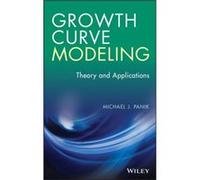 Growth Curve Modeling by Michael J. University of Hartford Panik Michael J. University of Hartford Panik (Auteur)