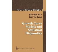 Growth Curve Models And Statistical Diagnostics