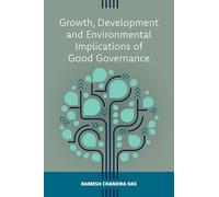Growth, Development and Environmental Implications of Good Governance
