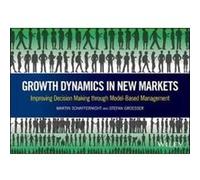 Growth Dynamics in New Markets by Stefan N. Groesser Inconnu (Auteur)