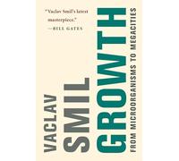 Growth: From Microorganisms to Megacities
