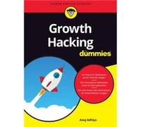 Growth Hacking für Dummies | Anuj Adhiya Anuj Adhiya (Auteur)