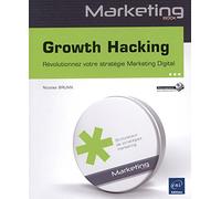 Growth Hacking - Révolutionnez votre stratégie Marketing Digital