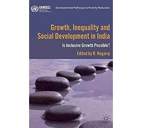 Growth, Inequality And Social Development In India