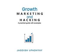 Growth Marketing And Hacking