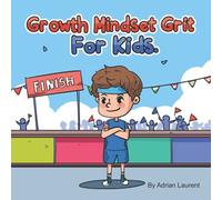 Growth Mindset Grit For Kids
