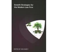 Growth Strategies For The Modern Law Firm