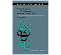 Growth Versus The Environment: Is There A Trade-Off?