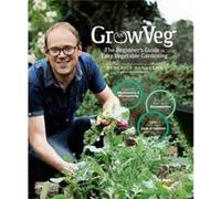 GrowVeg by Benedict Vanheems Benedict Vanheems (Auteur)