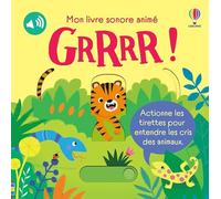 GRRRR ! - Mon livre sonore animé - Dès 6 mois