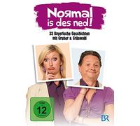 Gruber,Monika - Normal Is des Ned!-33 Bayerische Geschichten mit