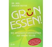 Manger vert NA – La révolution santé dans votre assiette – VAK Verlag