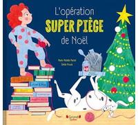 Gründ Québec L'opération Super Piège De Noël