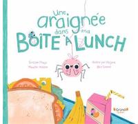 Gründ Québec Une Araignée Dans Ma Boîte A Lunch