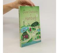 Grüne Glücksorte In Hamburg