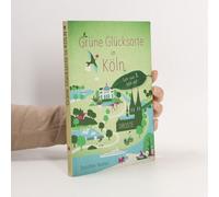 Grüne Glücksorte In Köln