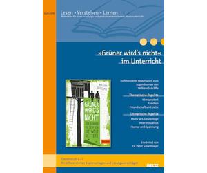'Grüner wird's nicht' im Unterricht: Differenzierte Materialien zum Jugendroman von William Sutcliffe (Klassenstufe 6-7, mit differenzierten Kopiervorlagen)
