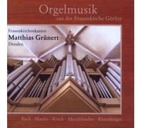 Grünert,Matthias - Orgelmusik aus der Frauenkirche [Import]