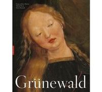 Grünewald François-René Martin (Auteur), Sylvie Ramond (Auteur)