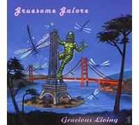 Gruesome Galore - Gracious Living