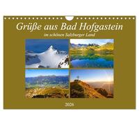Grüße aus Bad Hofgastein (Wandkalender 2026 DIN A4 quer), CALVENDO Monatskalender: Impressionen aus Bad Hofgastein in den vier Jahreszeiten