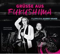 Grüße Aus Fukushima