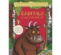 Julia Donaldson – Gruffalo : Le grand pop-up – Cartonné