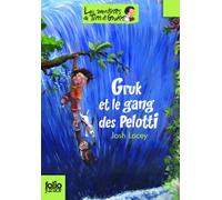 Gruk et le gang des Pelotti