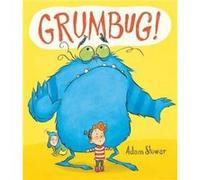 Grumbug by Adam Stower Adam Stower, (Auteur)